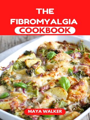 THE FIBROMYALGIA COOKBOOK - ebook